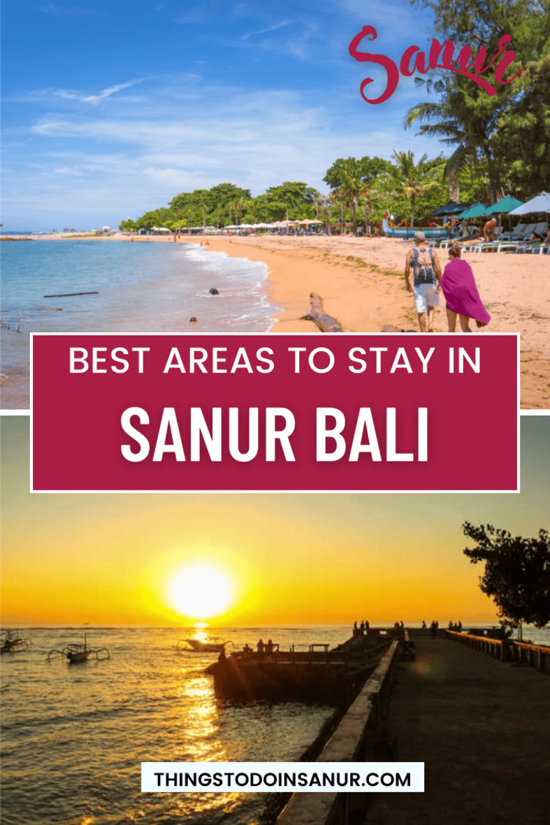 Best area to stay in Sanur Things to do in Sanur
