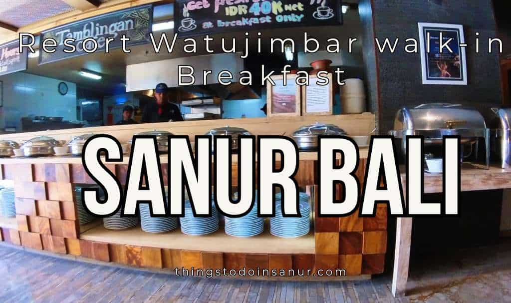 Sanur Resort Watujimbar walk in Breakfast